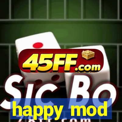 happy mod